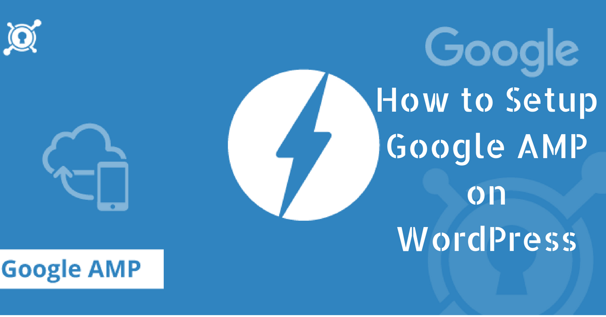 How To Setup AMP on WordPress